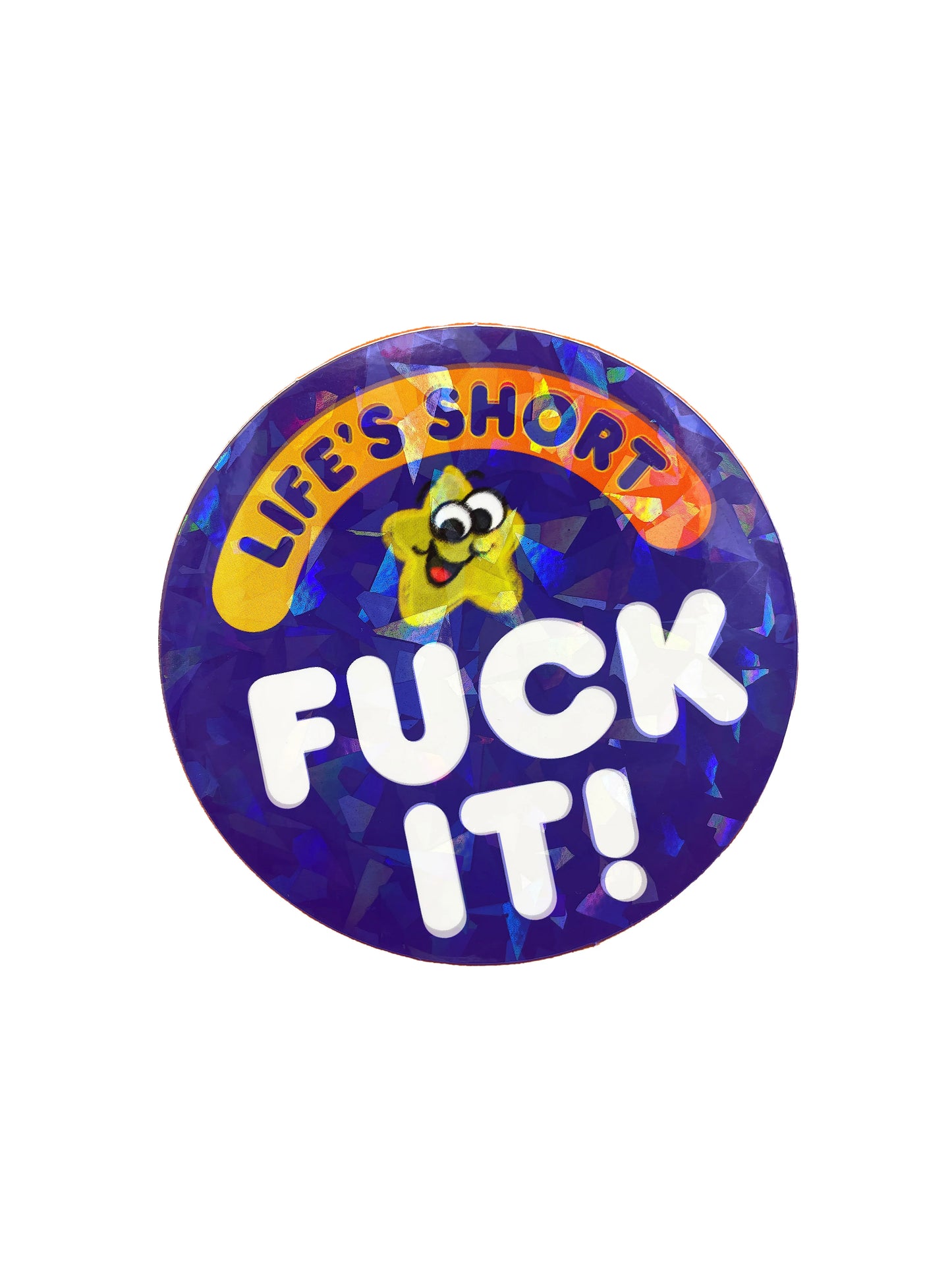 Fuck It Holographic Eighties Sticker